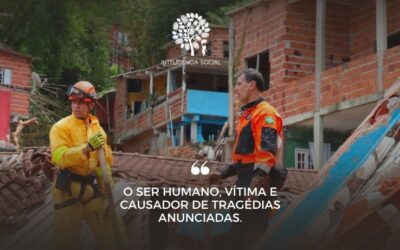 O ser humano, vĂtima e causador de tragĂ©dias anunciadas